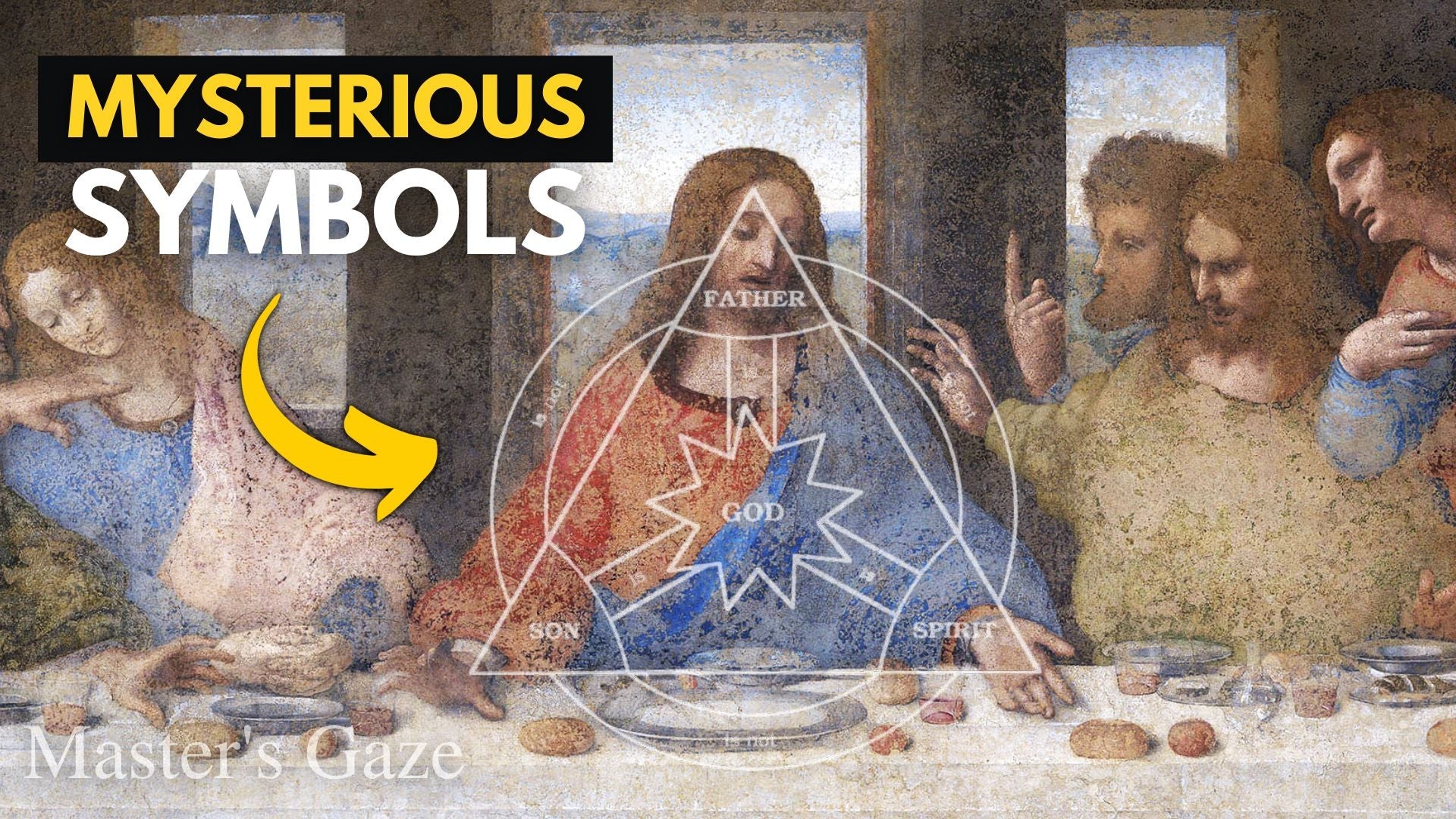 Hidden Symbols REVEALED in The Last Supper by Leonardo da Vinci – Master's  Gaze